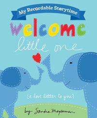 Cover image for My Recordable Storytime: Welcome Little One