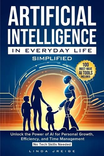 Cover image for Artificial Intelligence in Everyday Life Simplified