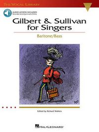 Cover image for Gilbert And Sullivan For Singers - Baritone/Bass