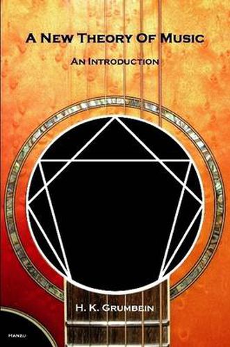 Cover image for A New Theory Of Music: An Introduction