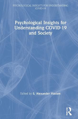 Cover image for Psychological Insights for Understanding COVID-19 and Society