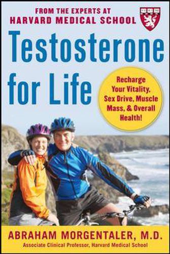 Cover image for Testosterone for Life: Recharge Your Vitality, Sex Drive, Muscle Mass, and Overall Health