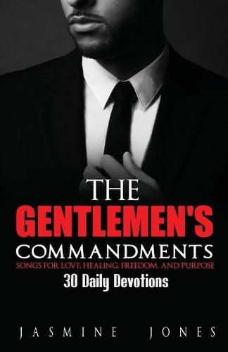 Cover image for The Gentlemen's Commandments: Songs for Love, Healing, Freedom, and Purpose