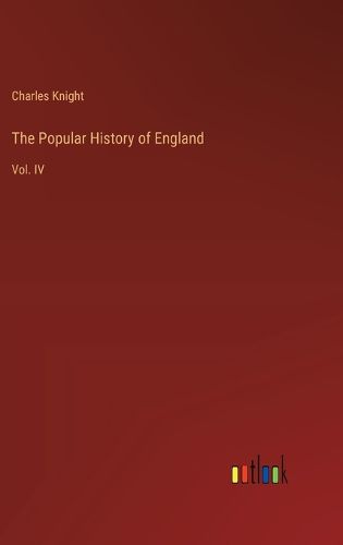 The Popular History of England