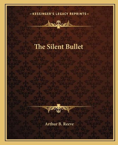 Cover image for The Silent Bullet