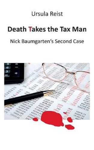 Cover image for Death Takes the Tax Man: Nick Baumgarten's Second Case