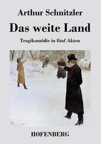 Cover image for Das weite Land: Tragikomoedie in funf Akten