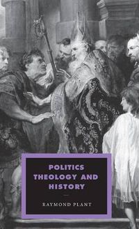 Cover image for Politics, Theology and History