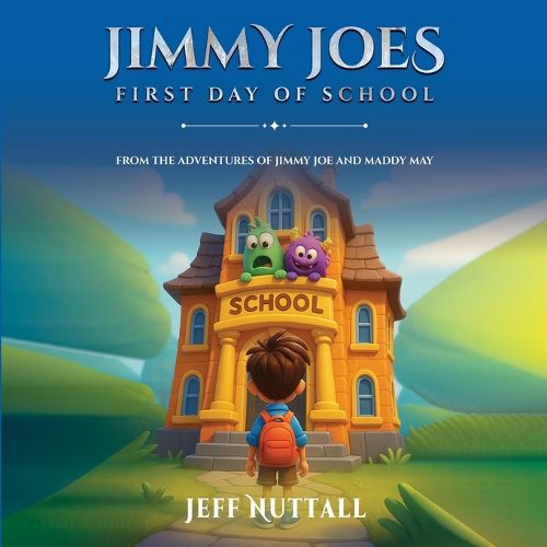 Cover image for Jimmy Joes First Day of School