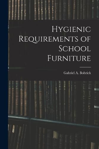 Cover image for Hygienic Requirements of School Furniture