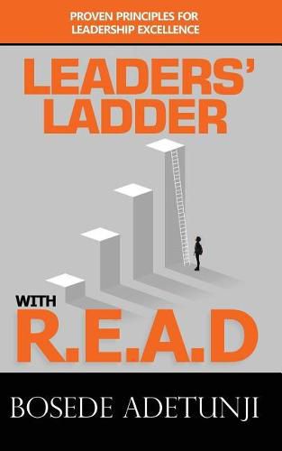 Cover image for Leaders' Ladder with Read: Proven Principles for Leadership Excellence