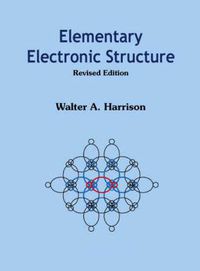 Cover image for Elementary Electronic Structure (Revised Edition)