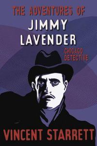 Cover image for The Adventures of Jimmy Lavender: Chicago Detective