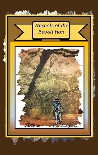 Cover image for Rascals of the Revolution