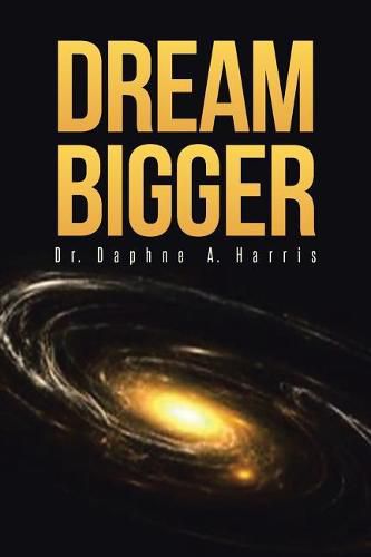 Cover image for Dream Bigger