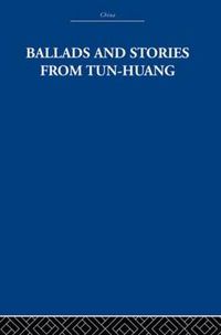 Cover image for Ballads and Stories from Tun-huang