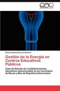 Cover image for Gestion de la Energia en Centros Educativos Publicos