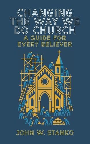 Cover image for Changing The Way We Do Church