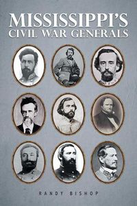 Cover image for Mississippi's Civil War Generals