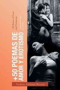 Cover image for +50 Poemas De Amor Y Erotismo: +50 Poems of Love and Eroticism