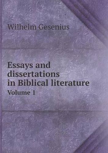 Cover image for Essays and dissertations in Biblical literature Volume 1