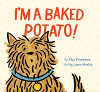 Cover image for I'm a Baked Potato!