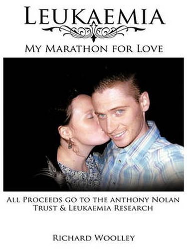 Cover image for Leukaemia - My Marathon for Love