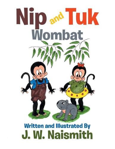 Cover image for Nip and Tuk: Wombat