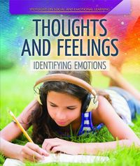 Cover image for Thoughts and Feelings: Identifying Emotions