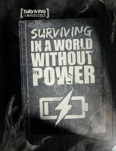 Surviving in a World Without Power