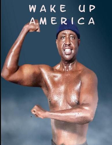 Cover image for Wake Up America