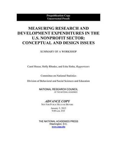 Measuring Research and Development Expenditures in the U.S. Nonprofit Sector: Conceptual and Design Issues: Summary of a Workshop