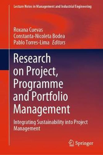 Cover image for Research on Project, Programme and Portfolio Management: Integrating Sustainability into Project Management