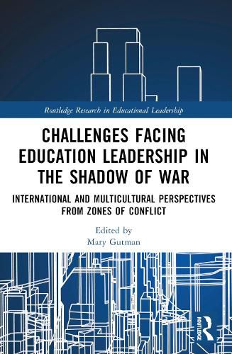 Cover image for Challenges facing Education Leadership in the Shadow of War