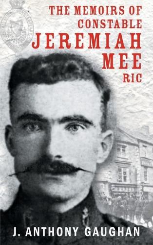 Cover image for The Memoirs of Constable Jeremiah Mee RIC