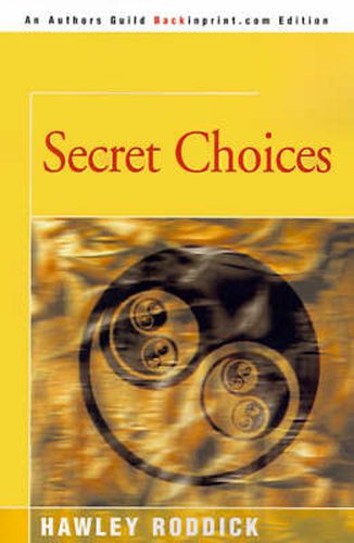 Cover image for Secret Choices