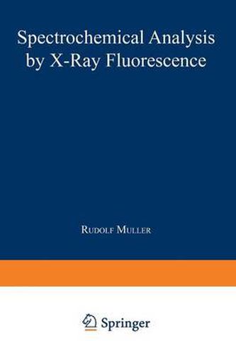 Cover image for Spectrochemical Analysis by X-Ray Fluorescence