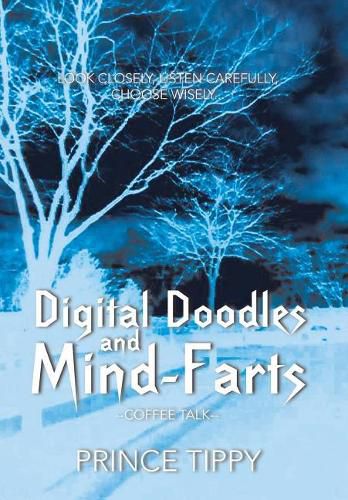 Cover image for Digital Doodles and Mind-Farts: --Coffee Talk--