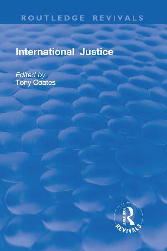 Cover image for International Justice: Principles and Issues