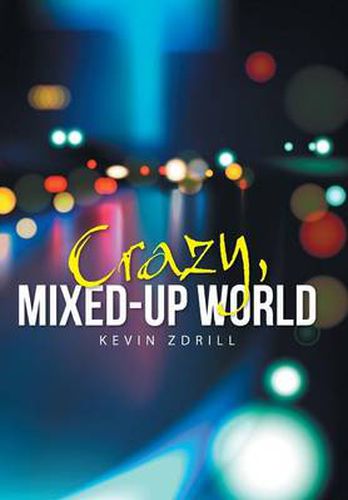 Cover image for Crazy, Mixed-Up World