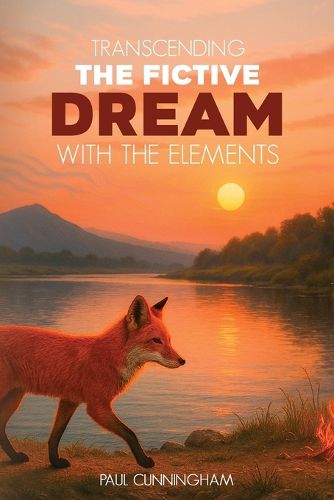Cover image for Transcending the Fictive Dream with the Elements