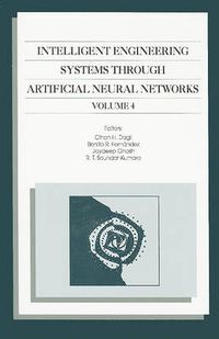 Cover image for Intelligent Engineering Systems Through Artificial Neural Networks v. 4