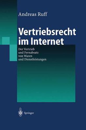 Cover image for Vertriebsrecht Im Internet: Der Vertrieb Und Fernabsatz Von Waren Und Dienstleitungen