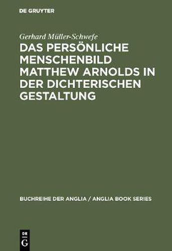 Cover image for Das persoenliche Menschenbild Matthew Arnolds in der dichterischen Gestaltung