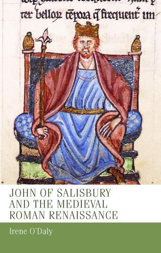 Cover image for John of Salisbury and the Medieval Roman Renaissance