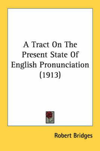 A Tract on the Present State of English Pronunciation (1913)