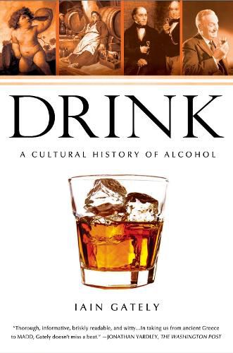 Cover image for Drink: A Cultural History of Alcohol