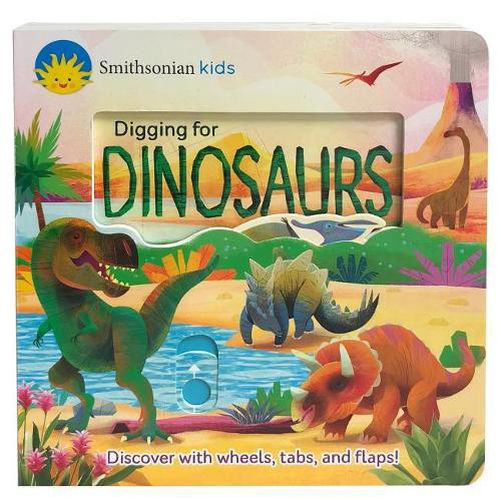 Cover image for Smithsonian Kids Digging for Dinosaurs