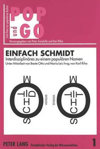 Cover image for Einfach Schmidt: Interdisziplinaeres Zu Einem Populaeren Namen