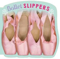Cover image for Ballet Slippers